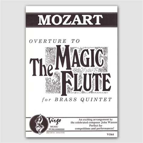 The overture to The Magic Flute: A showcase of Mozart's inventive use of instrumentation